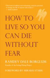  How to Live So You Can Die Without Fear 