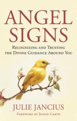  Angel Signs: Recognizing and Trusting the Divine Guidance Around You 