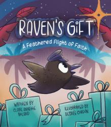  Raven\'s Gift: A Feathered Flight of Faith 