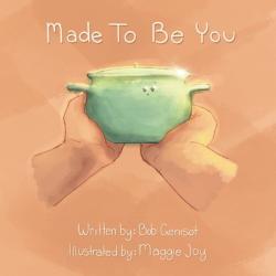  Made To Be You 