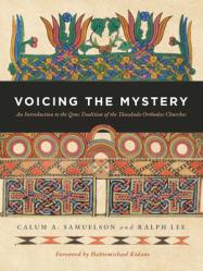  Voicing the Mystery: An Introduction to the Q?ne Tradition of the T 