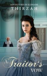  A Traitor\'s Vow 