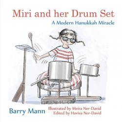  Miri and her Drum Set: A Modern Hanukkah Miracle 