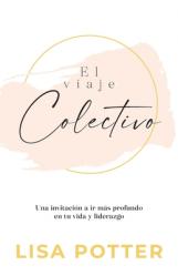  El viaje Colectivo: Una invitaci 