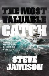  The Most Valuable Catch: Risking It All for What Matters the Most 