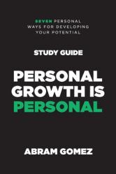  Personal Growth is Personal Study Guide: Seven Personal Ways for Developing Your Potential 