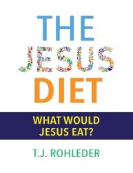  The Jesus Diet 