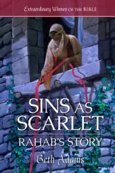  Sins as Scarlet: Rahab\'s Story 