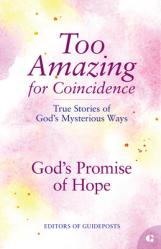  God\'s Promise of Hope: True Stories of God\'s Mysterious Ways 