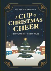  A Cup of Christmas Cheer: Heartwarming Holiday Tales 