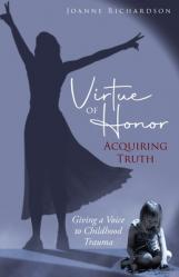  Virtue of Honor: Acquiring Truth 
