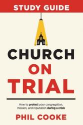  Church on Trial Study Guide 
