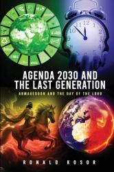  Agenda 2030 and the Last Generation: Armageddon and the Day of the Lord 