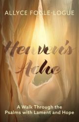 Heaven\'s Ache: A Walk Through the Psalms with Lament and Hope 