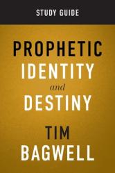  Prophetic Identity Study Guide 