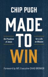  Made to Win: Six Practices of Jesus for a Life on Mission 