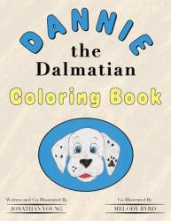  Dannie the Dalmatian: Coloring Book 