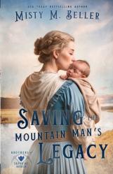  Saving the Mountain Man\'s Legacy 