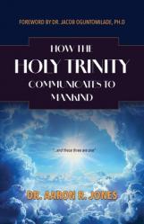  How the Holy Trinity Communication to Mankind 