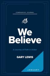  We Believe Companion Journal: A Journey of Faith in Action - January 