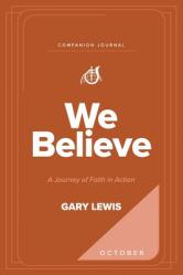  We Believe Companion Journal: A Journey of Faith in Action - October 