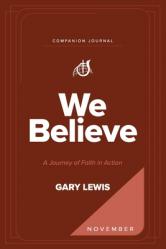  We Believe Companion Journal: A Journey of Faith in Action - November 