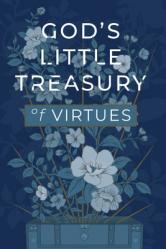  God\'s Little Treasury of Virtues 