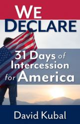  We Declare: 31 Days of Intercession for America 