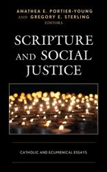  Scripture and Social Justice: Catholic and Ecumenical Essays 