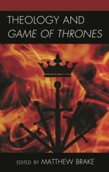  Theology and Game of Thrones 