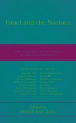  Israel and the Nations: Paul\'s Gospel in the Context of Jewish Expectation 