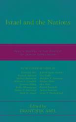  Israel and the Nations: Paul\'s Gospel in the Context of Jewish Expectation 