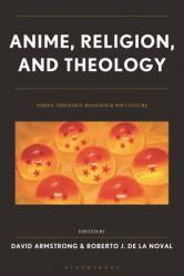  Anime, Religion, and Theology 