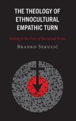  The Theology of Ethnocultural Empathic Turn 