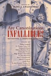  Are Canonizations Infallible?: Revisiting a Disputed Question 