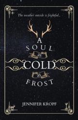  A Soul as Cold as Frost 