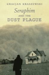  Seraphim and the Dust Plague 