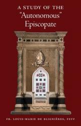  A Study of the \"Autonomous\" Episcopate 