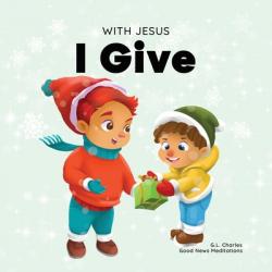  With Jesus I Give 