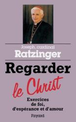  Regarder le Christ 