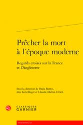  Precher La Mort a l\'Epoque Moderne: Regards Croises Sur La France Et l\'Angleterre 