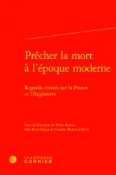  Precher La Mort a l\'Epoque Moderne: Regards Croises Sur La France Et l\'Angleterre 