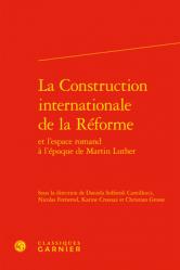  La Construction Internationale de la Reforme 