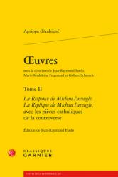  Oeuvres: La Responce de Michau l\'Aveugle, La Replique de Michau l\'Aveugle, Avec Les Pieces Catholiques de la Controverse 