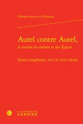  Autel Contre Autel - France-Angleterre, Xvie Et Xviie Siecles: France-Angleterre, Xvie Et Xviie Siecles 