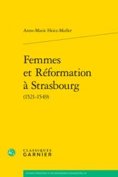  Femmes Et Reformation a Strasbourg (1521-1549) 
