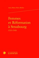  Femmes Et Reformation a Strasbourg (1521-1549) 