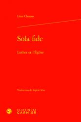 Sola Fide: Luther Et l\'Eglise 