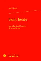  Saint Irenee: Introduction a l\'Etude de Sa Theologie 
