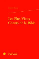  Les Plus Vieux Chants de la Bible 